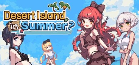 盛夏的那座岛屿 Desert Island in Summer?游戏攻略 Steam云存档说明 封面图